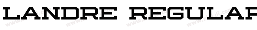 Landre Regular字体转换 Landre Regular字体转换